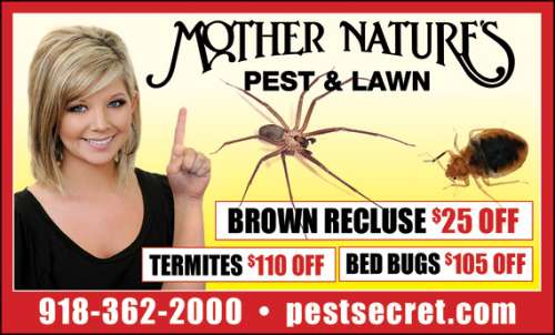 Mother Nature's Pest and Lawn of NE Oklahoma, serving Tulsa and surrounding areas; December 2022 verified savings, discounts, coupons and deals.