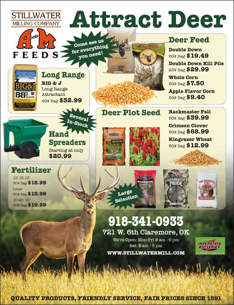 Food & supplies at Stillwater Milling needed to attract deer.