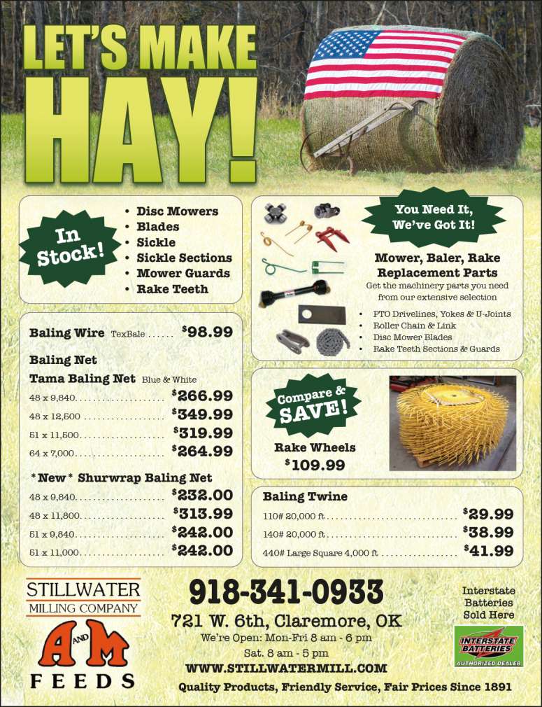 Everything you need to make hay is available at Stillwater Milling Company.