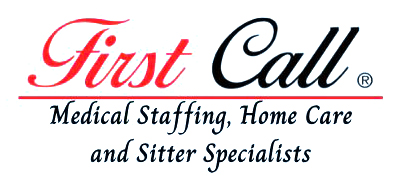 First Call Medical Staffing, Home Care and Sitter Specialists company logo