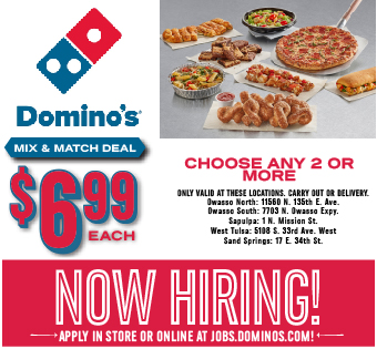 Image of Dominos Pizza ad, Now Hiring $6.99 choose 2